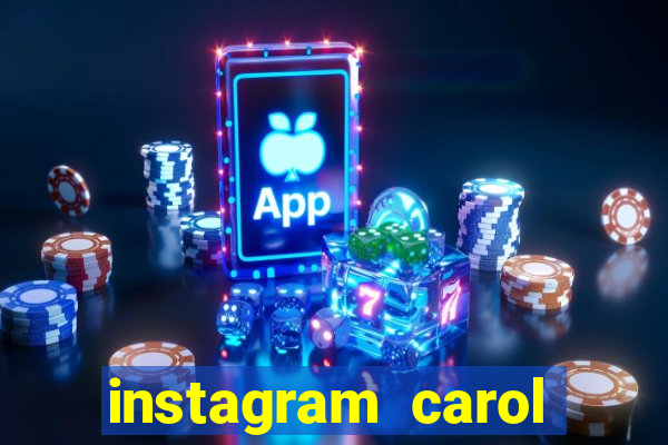 instagram carol muniz bahia